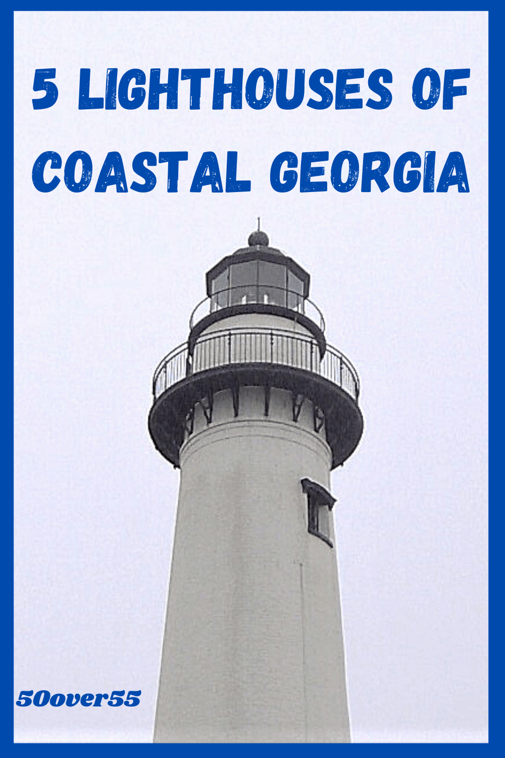 5 Lighthouses of Coastal Travel & Lifestyle Blog